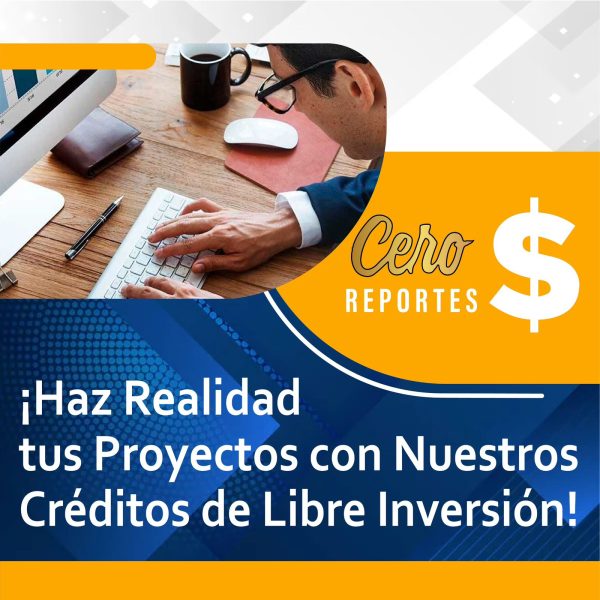 Con Cero reportes, pones fin a tus problemas de vida crediticia