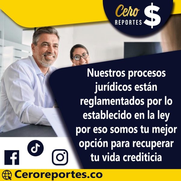 Con Cero reportes, pones fin a tus problemas de vida crediticia